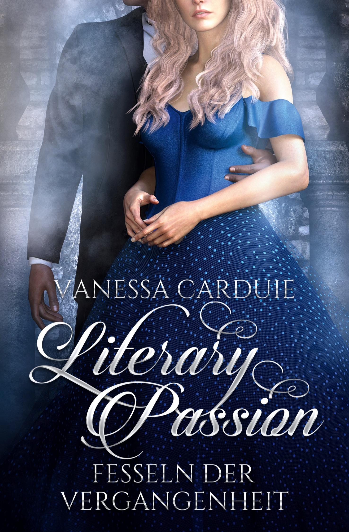 Vorderes Coverbild Literary Passion - Fesseln der Vergangenheit