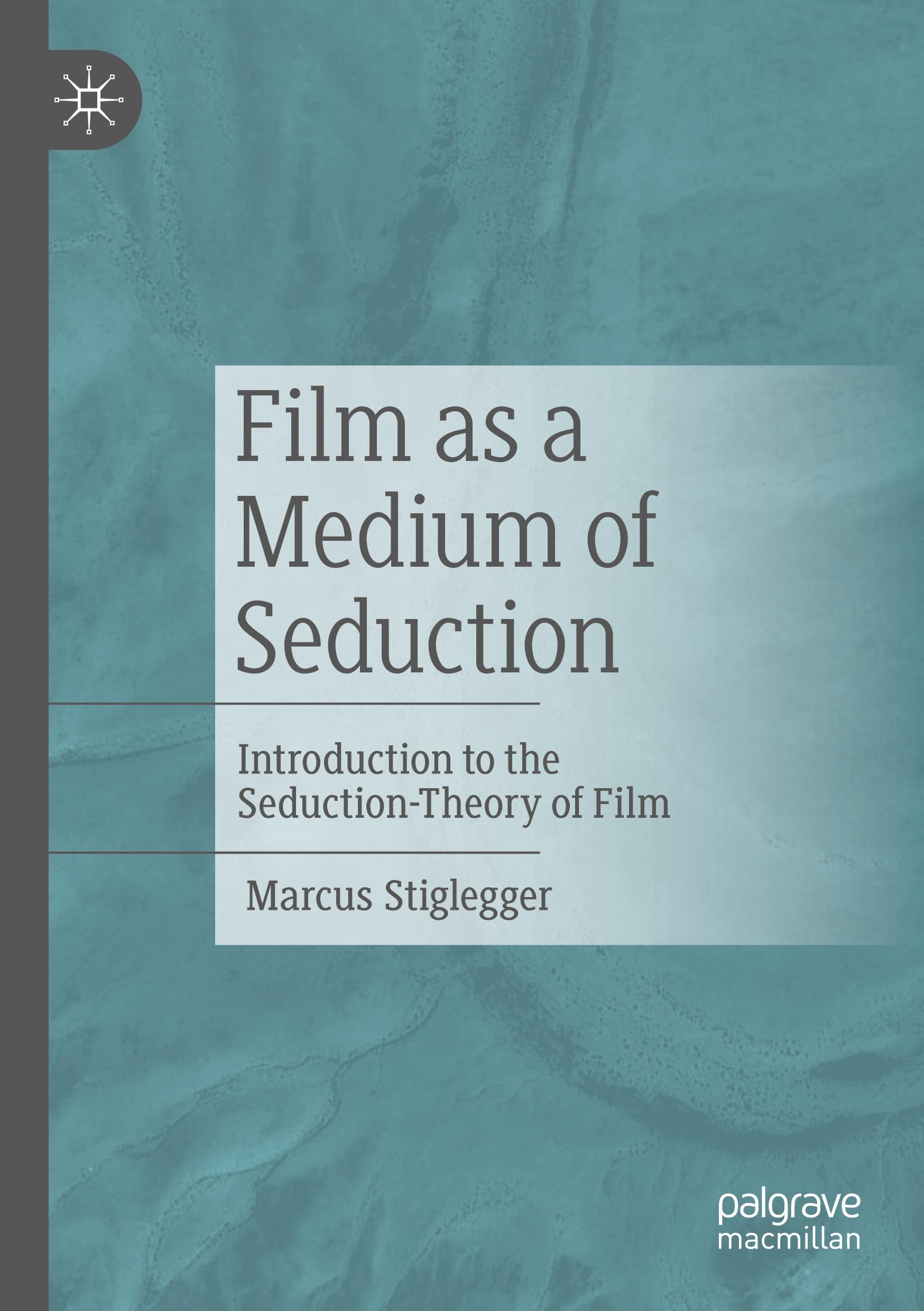 Vorderes Coverbild Film as a Medium of Seduction