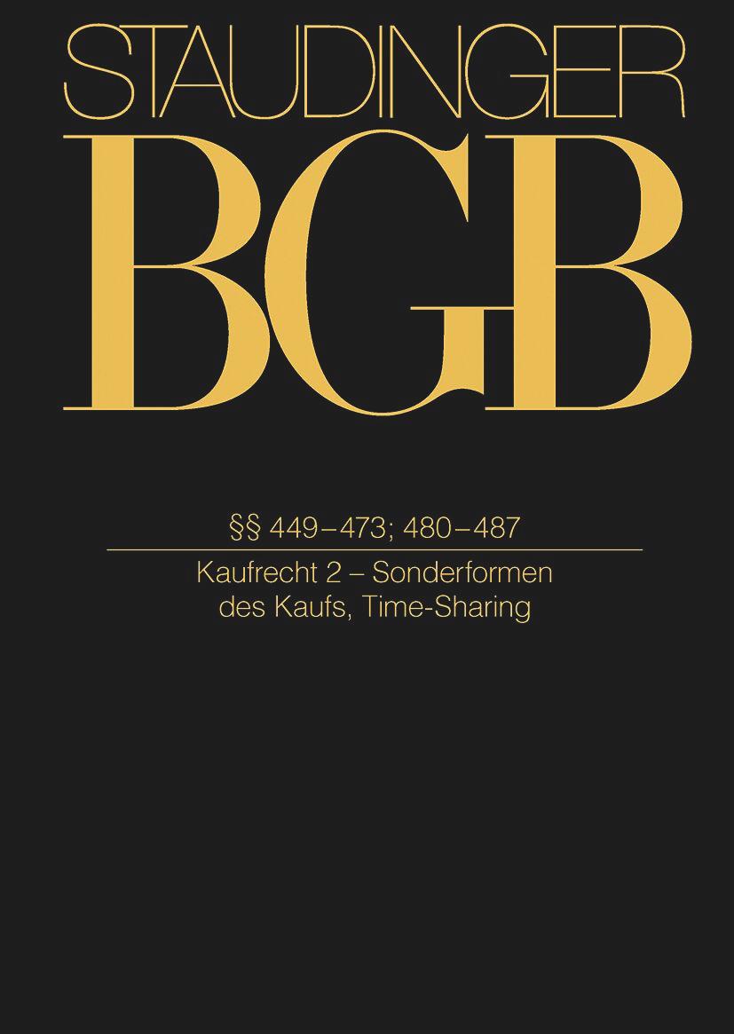 Vorderes Coverbild Staudinger Kommentar zum BGB Kaufrecht §§ 449-473; 480-487. (Kaufrecht 2 - Sonderformen des Kaufs, Time-Sharing)
