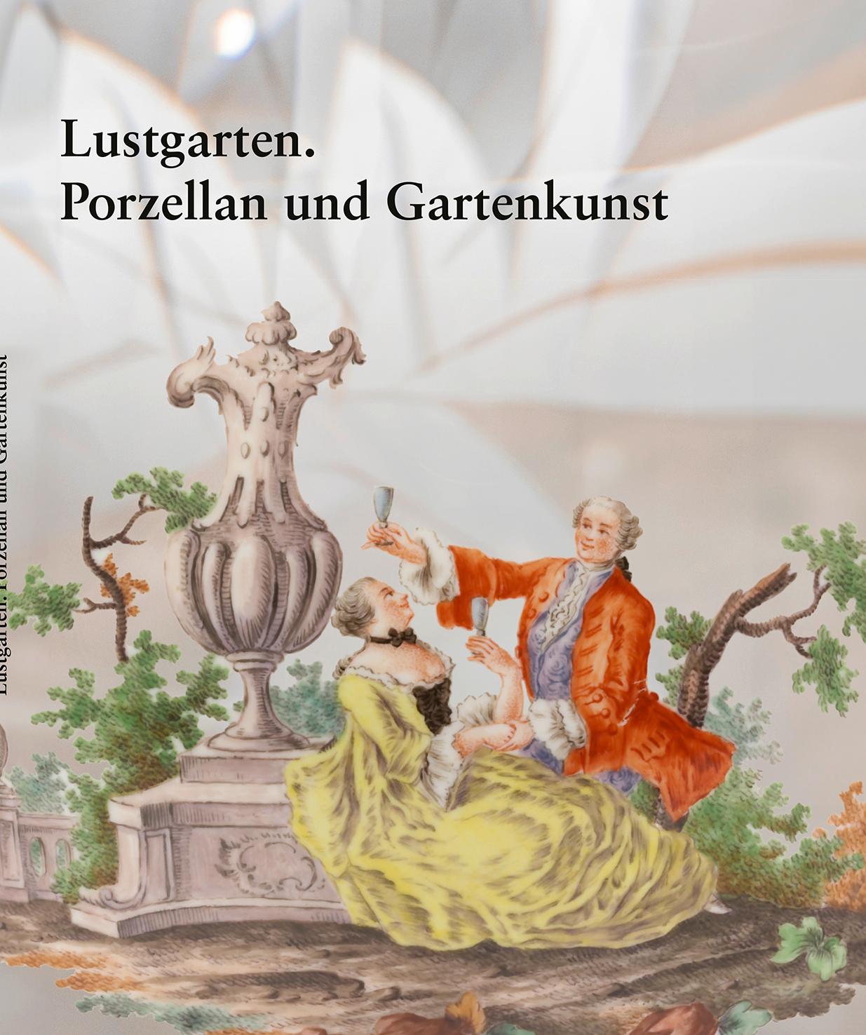 Vorderes Coverbild Lustgarten. Porzellan und Gartenkunst