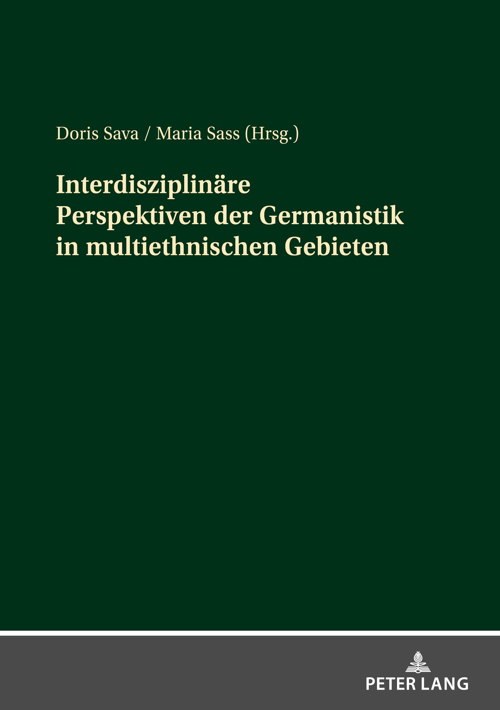 Vorderes Coverbild Interdisziplinäre Perspektiven der Germanistik in multiethnischen Gebieten