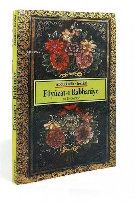 Vorderes Coverbild Füyuzati Rabbaniye Kadiri Tarikatina Mahsus Dualar ve Zikirler