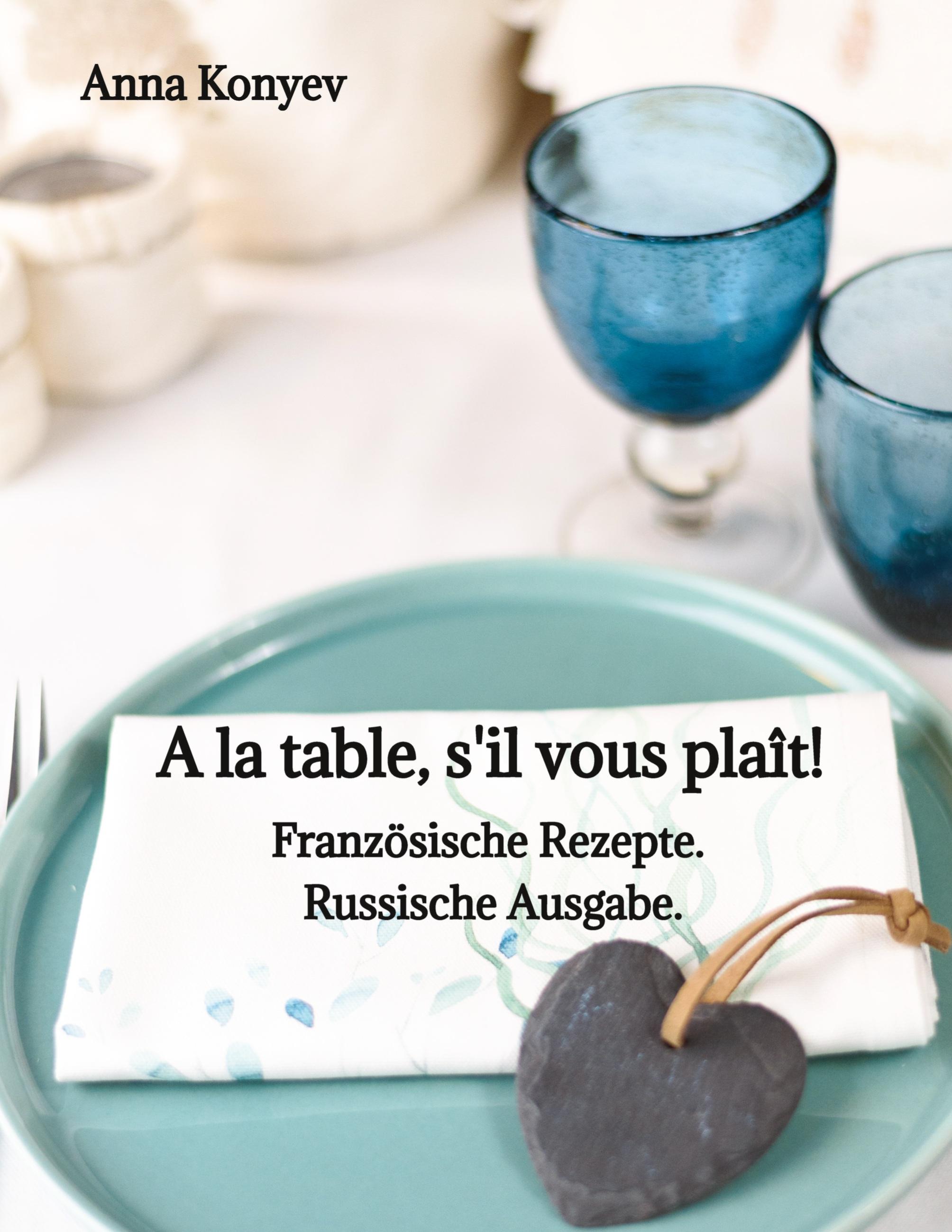 Vorderes Coverbild A la table, s'il vous plaît!