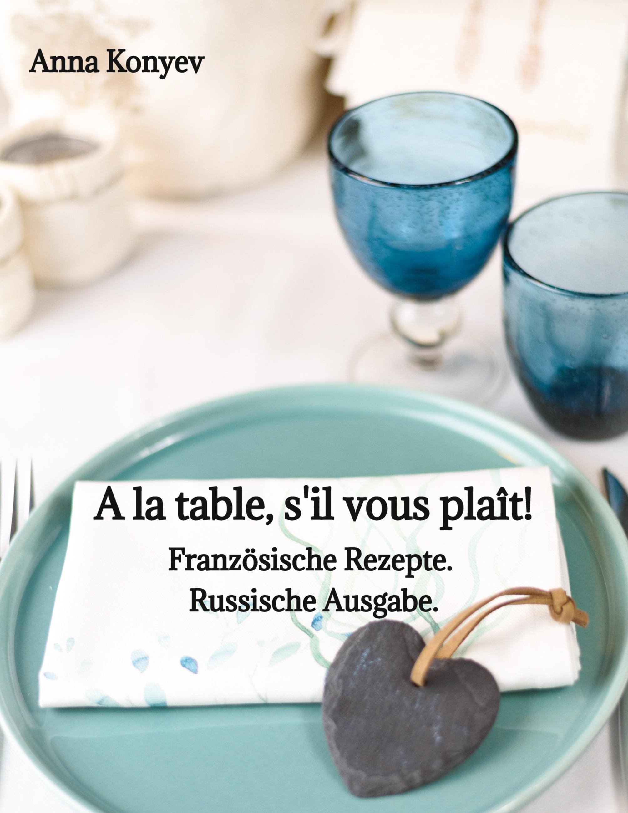 Vorderes Coverbild A la table, s'il vous plaît!