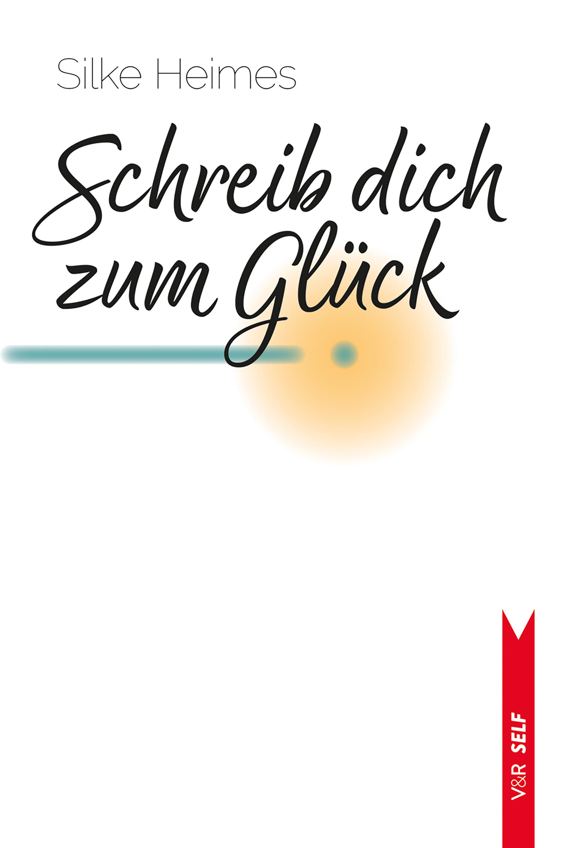 Vorderes Coverbild Schreib dich zum Glück