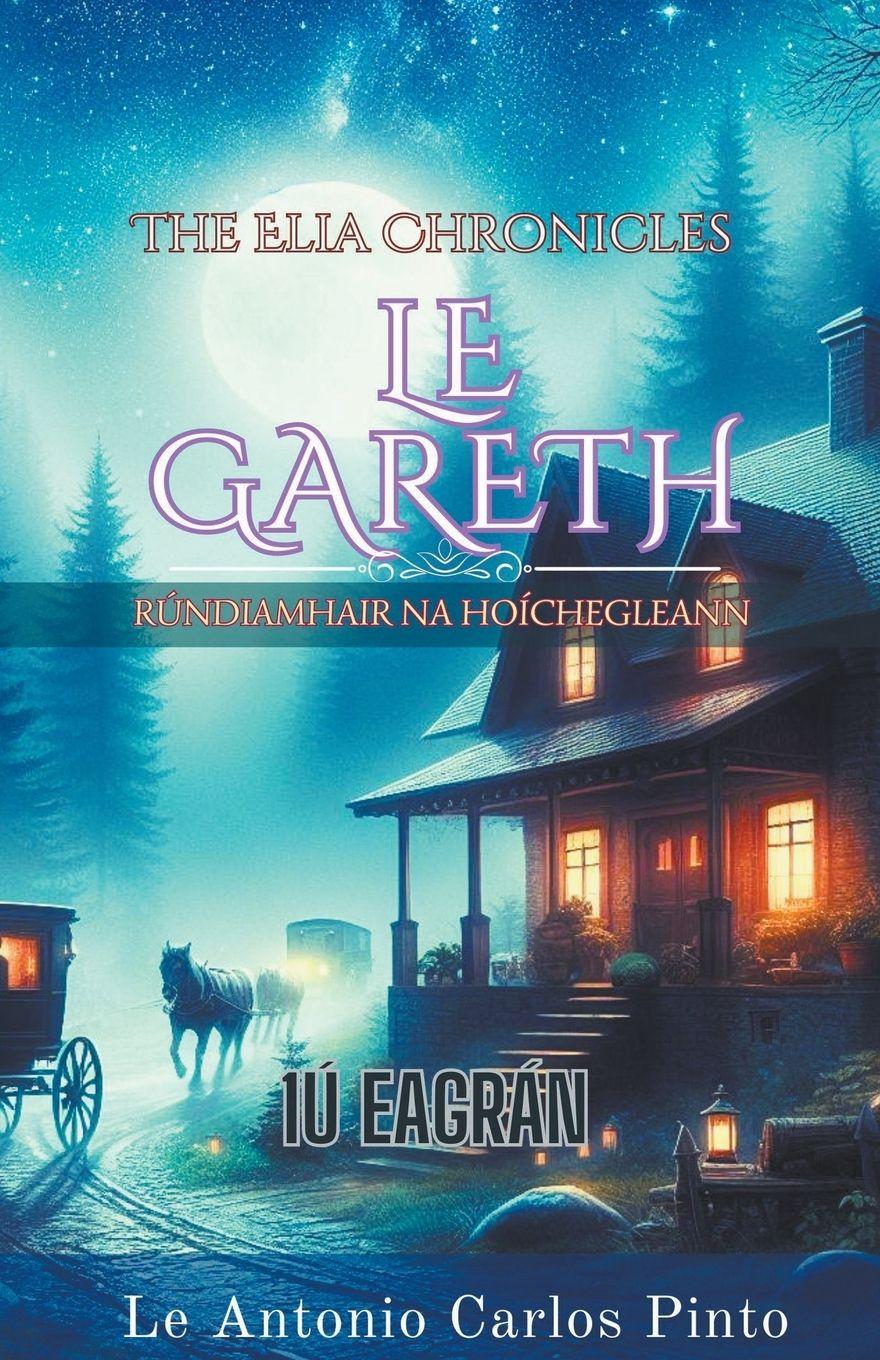 Vorderes Coverbild The Elia Chronicles le Gareth