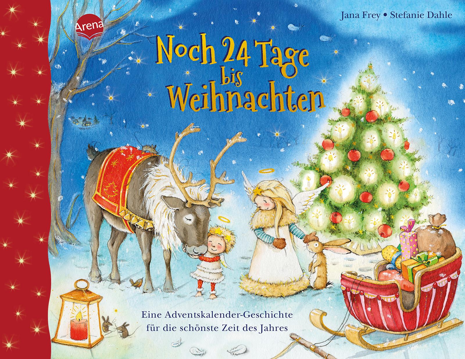 Vorderes Coverbild Noch 24 Tage bis Weihnachten. Eine Adventskalender-Geschichte für die schönste Zeit des Jahres