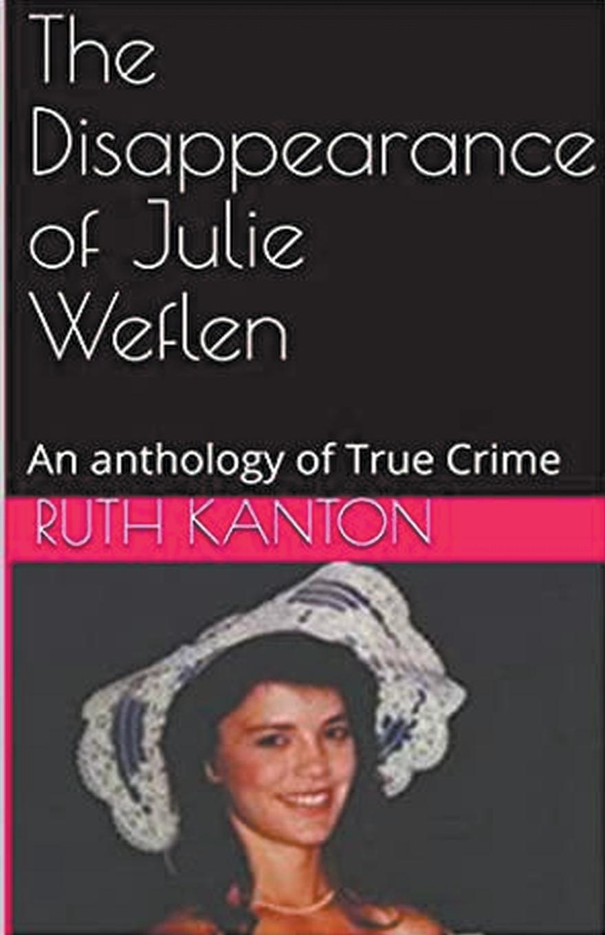 Vorderes Coverbild The Disappearance of Julie Weflen