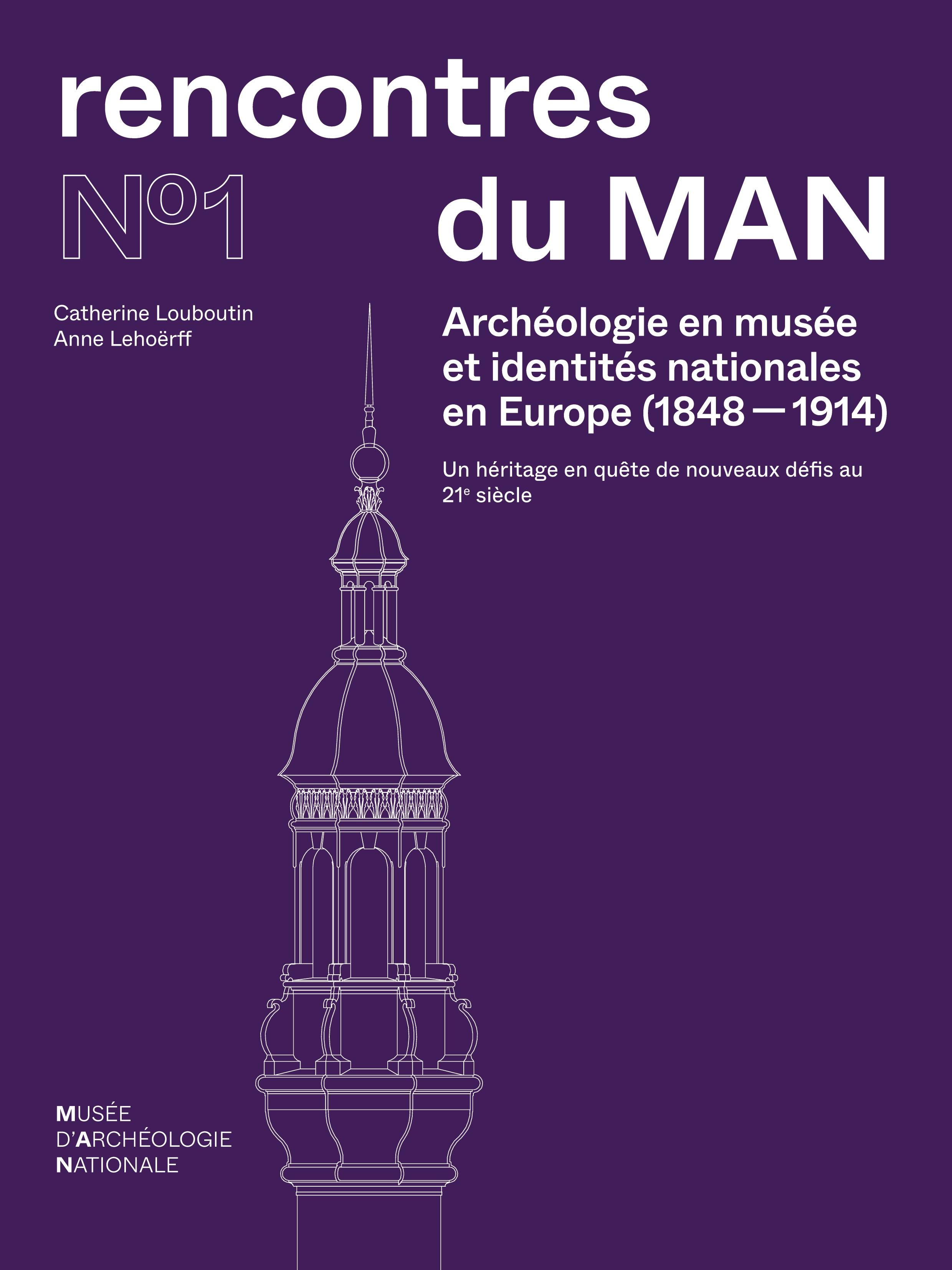 Vorderes Coverbild Archéologie en musée et identités nationales en Europe (1848-1914)