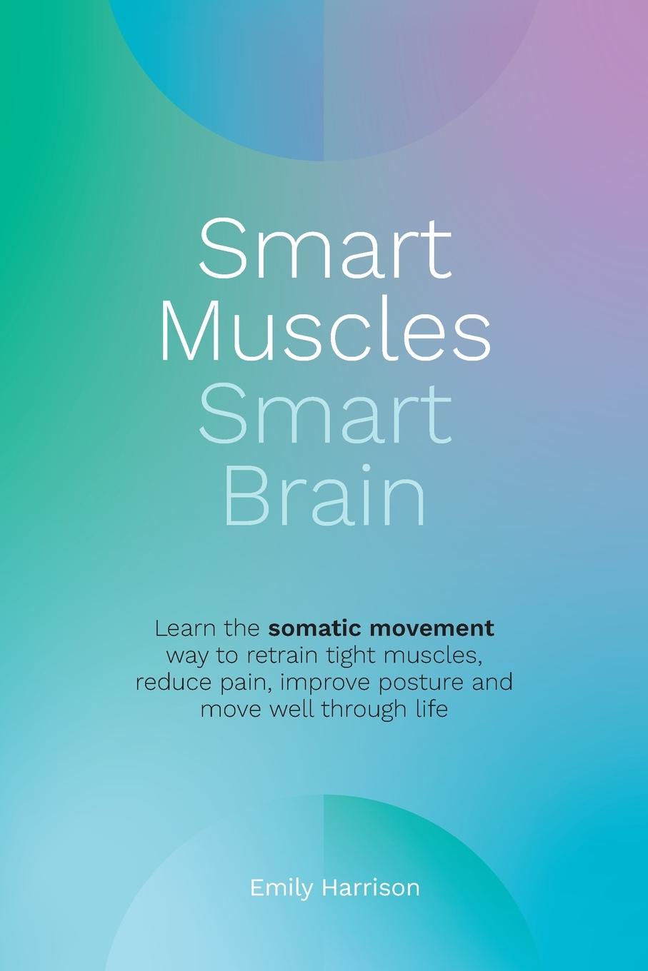 Vorderes Coverbild Smart Muscles Smart Brain