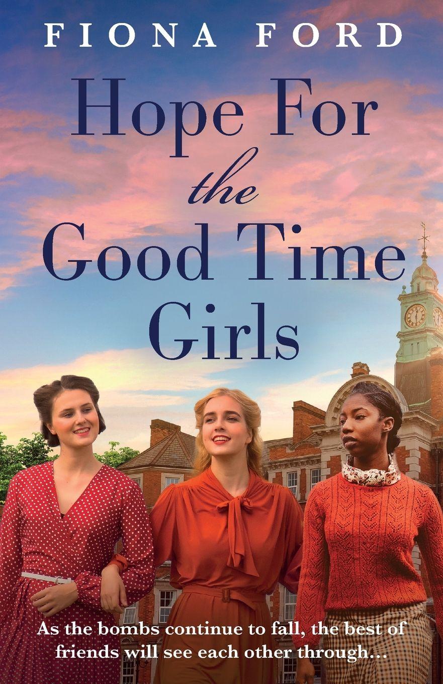 Vorderes Coverbild Hope for The Good Time Girls