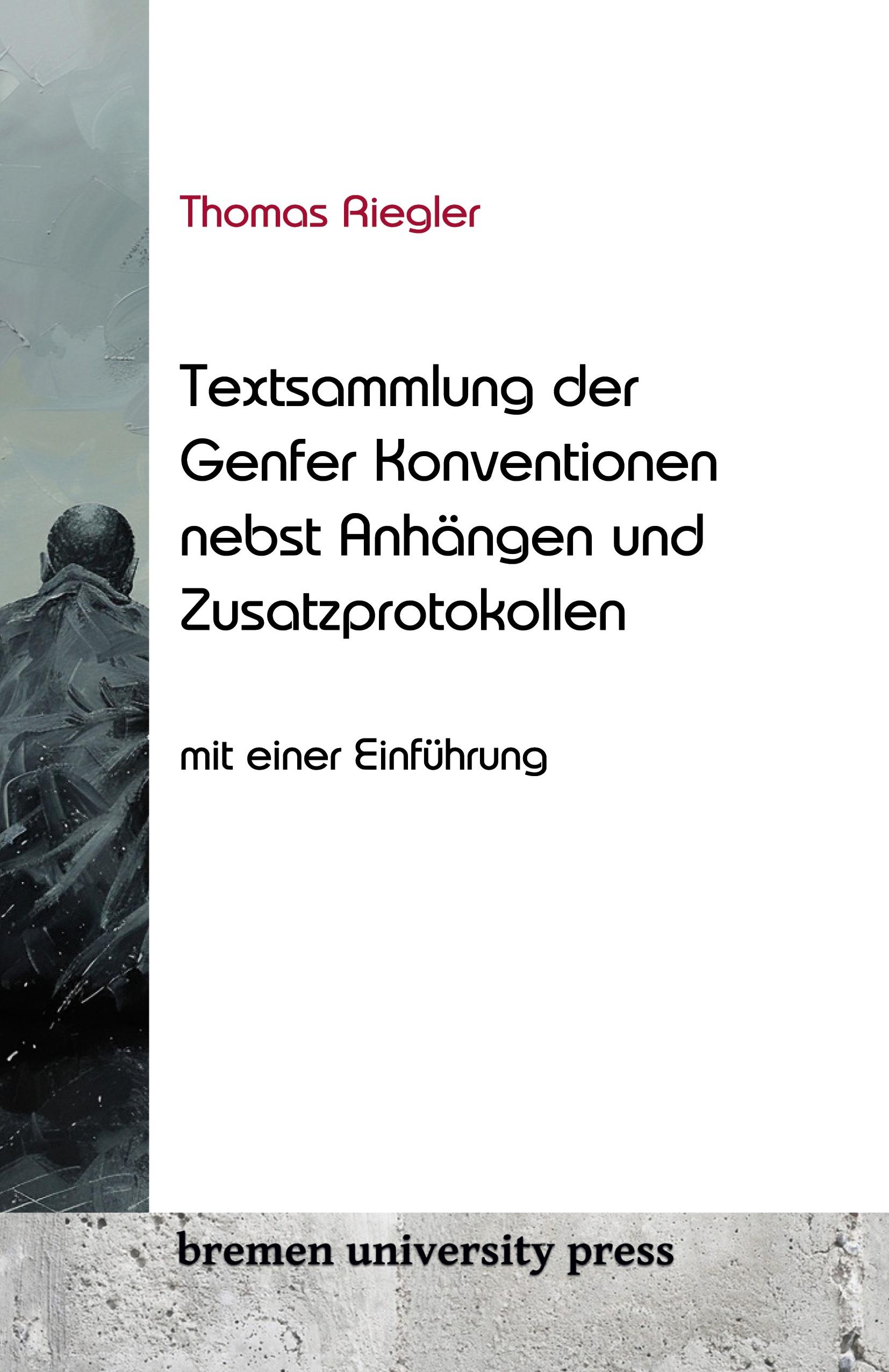 Vorderes Coverbild Textsammlung der Genfer Konventionen nebst Anhängen und Zusatzprotokollen
