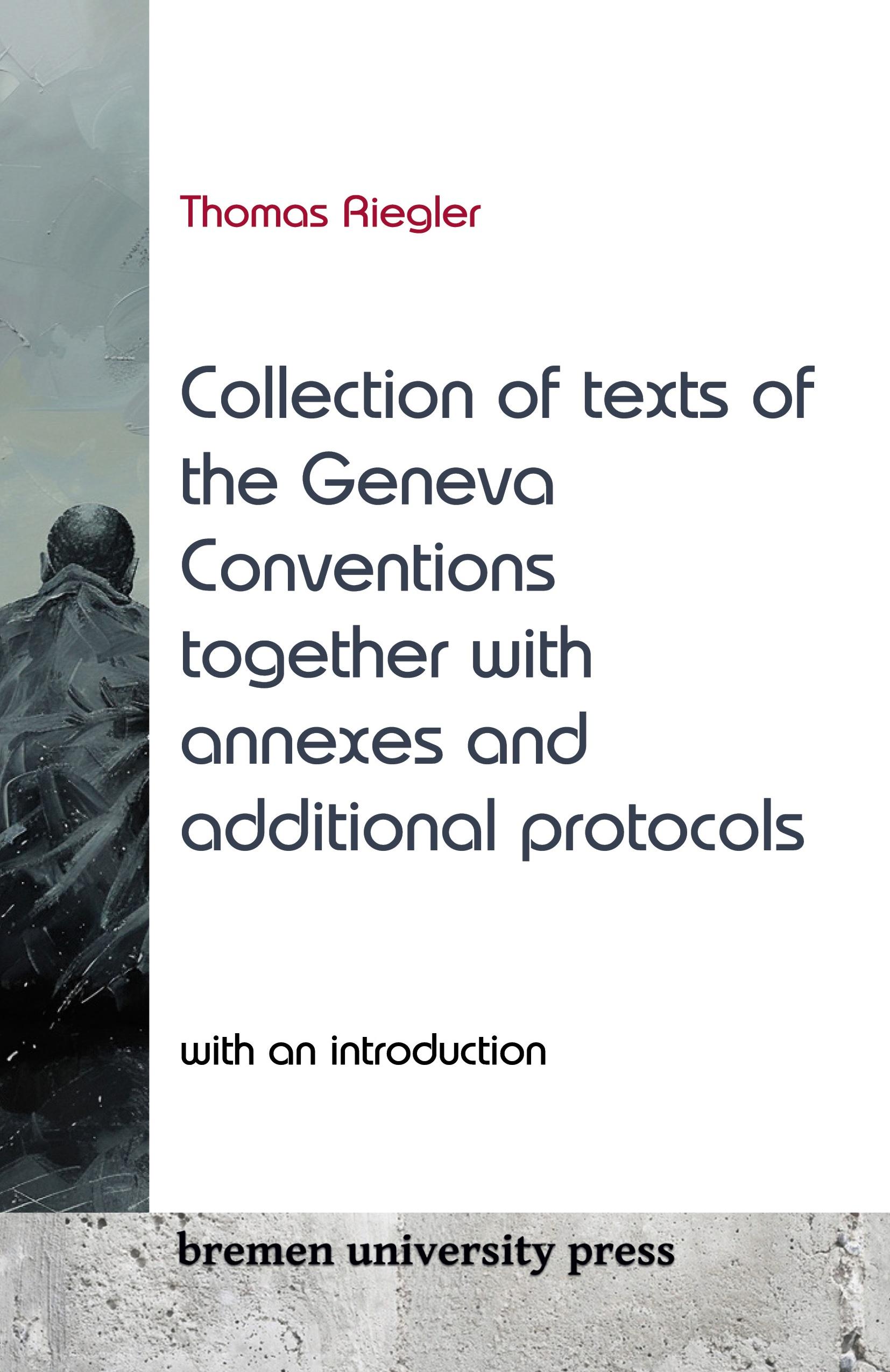 Vorderes Coverbild Collection of texts of the Geneva Conventions together with annexes and additional protocols