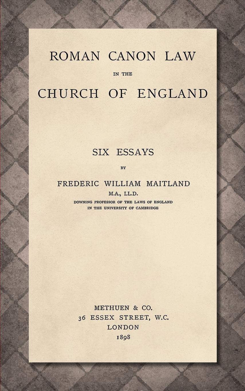 Vorderes Coverbild Roman Canon Law in the Church of England [1898]