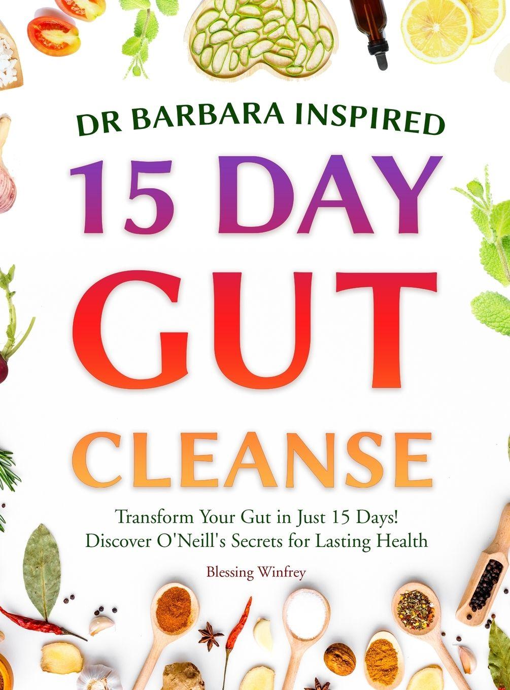 Vorderes Coverbild Dr Barbara Inspired 15 Day Gut Cleanse