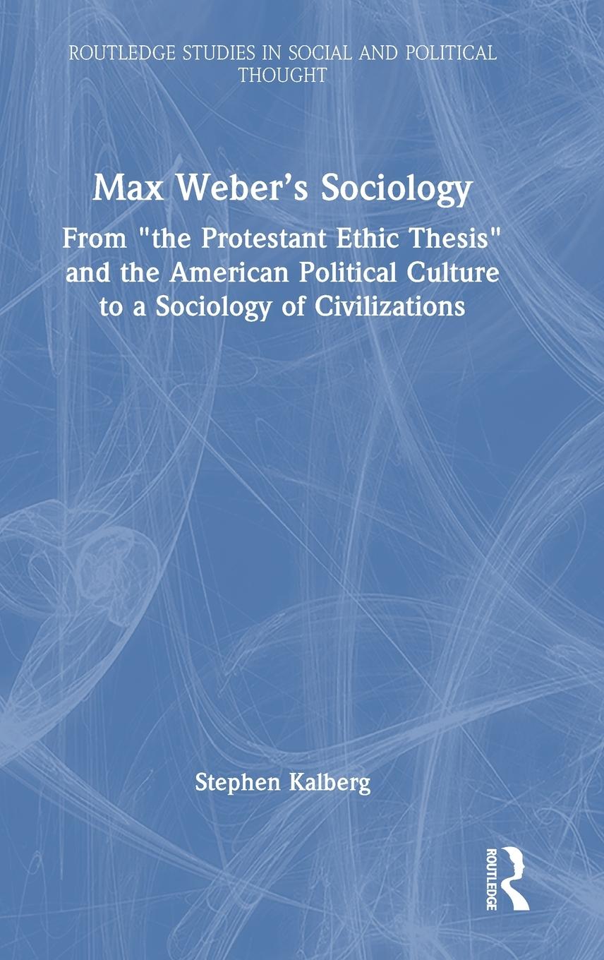 Vorderes Coverbild Max Weber's Sociology