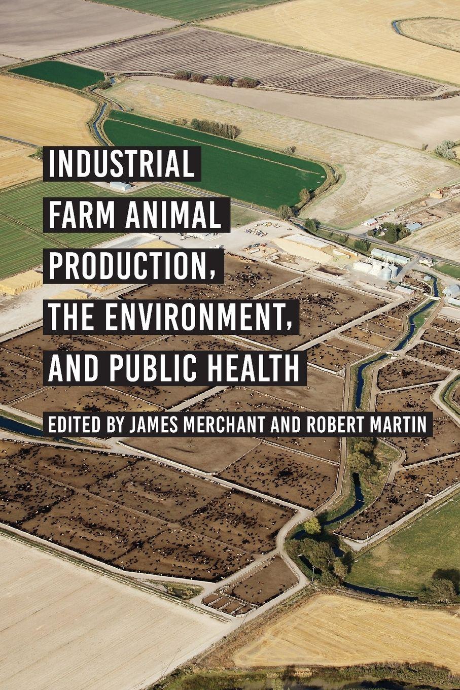 Vorderes Coverbild Industrial Farm Animal Production, the Environment, and Public Health