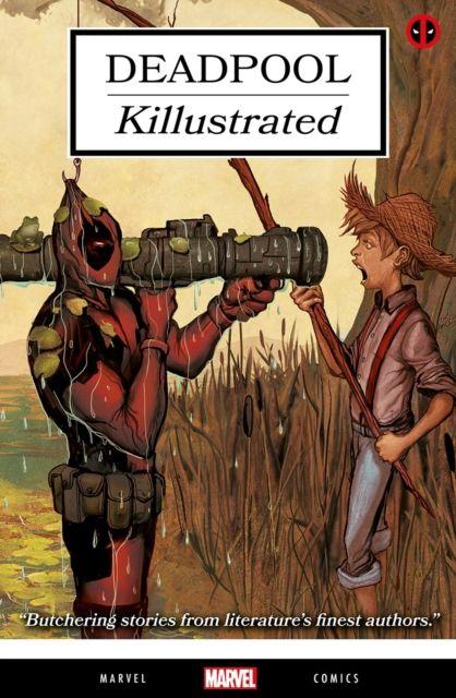 Vorderes Coverbild Deadpool: Killustrated
