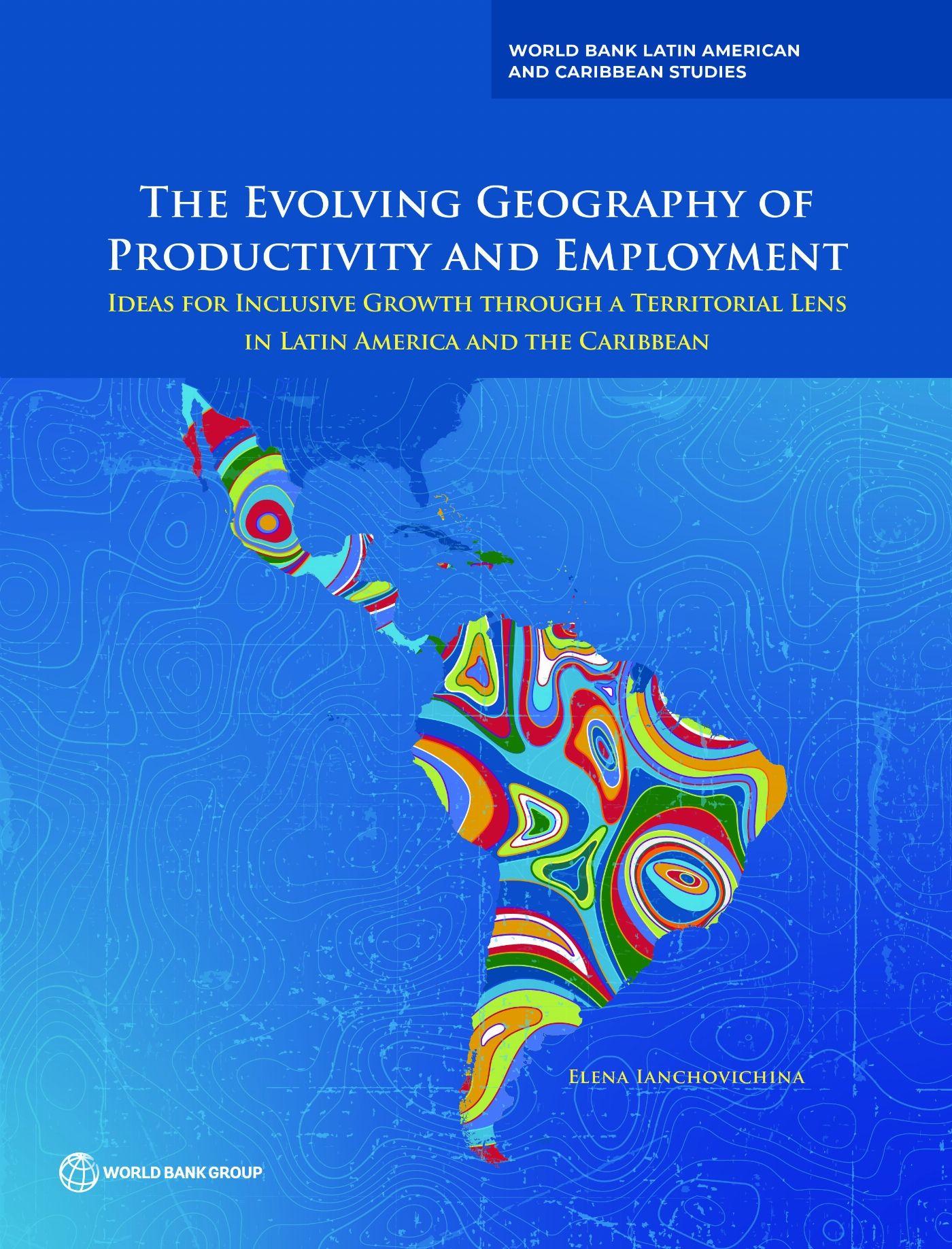 Vorderes Coverbild The Evolving Geography of Productivity and Employment
