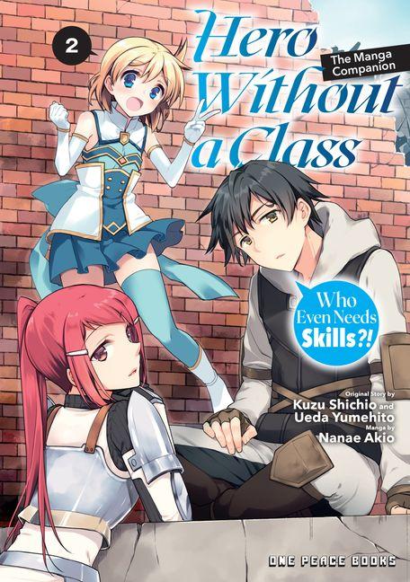 Vorderes Coverbild Hero Without a Class Volume 2: The Manga Companion