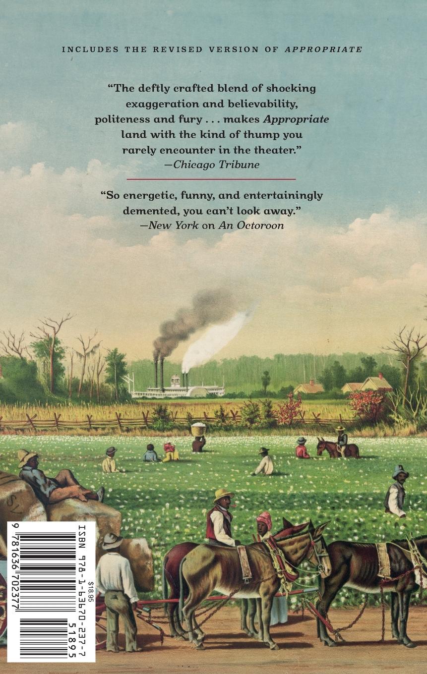 Rückseitencover Appropriate/An Octoroon: Plays (Revised Edition)