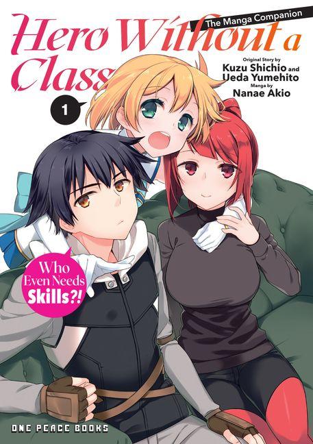 Vorderes Coverbild Hero Without a Class Volume 1: The Manga Companion