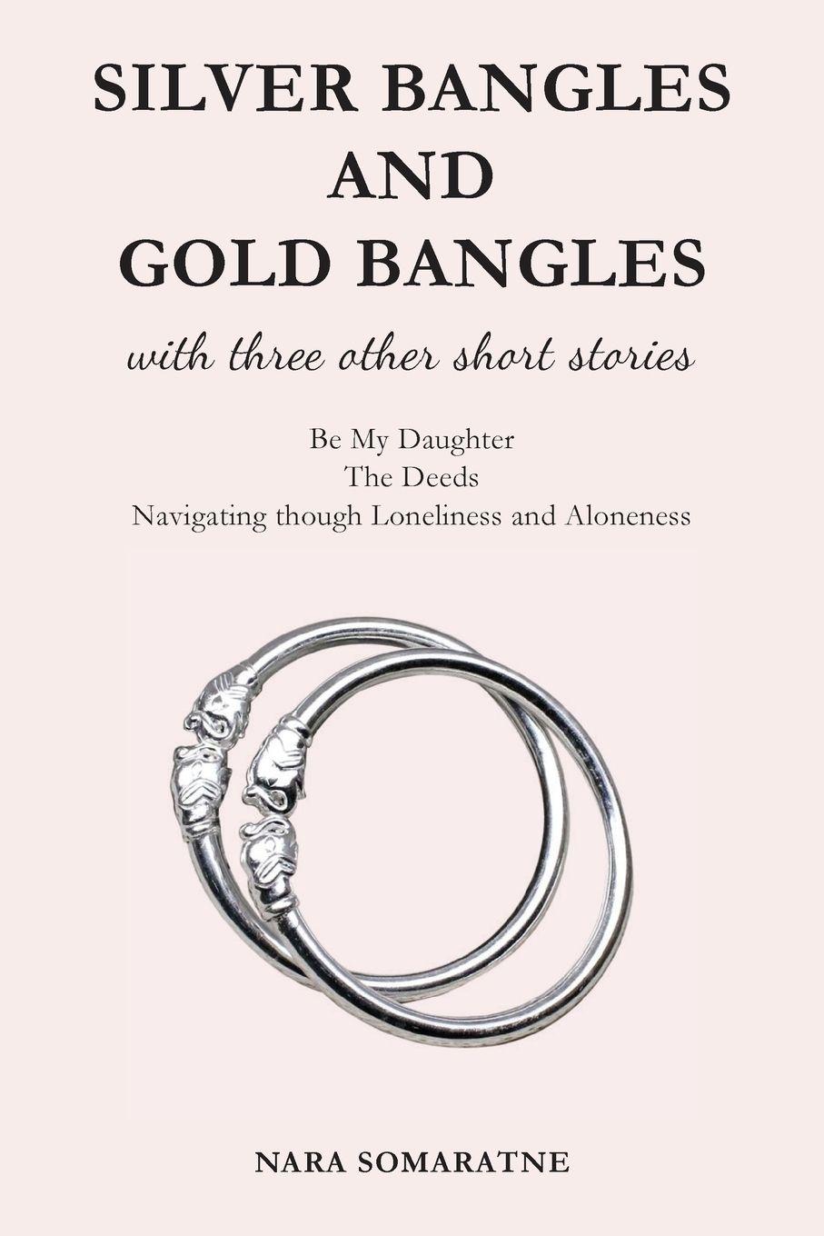 Vorderes Coverbild Silver Bangles and Gold Bangles