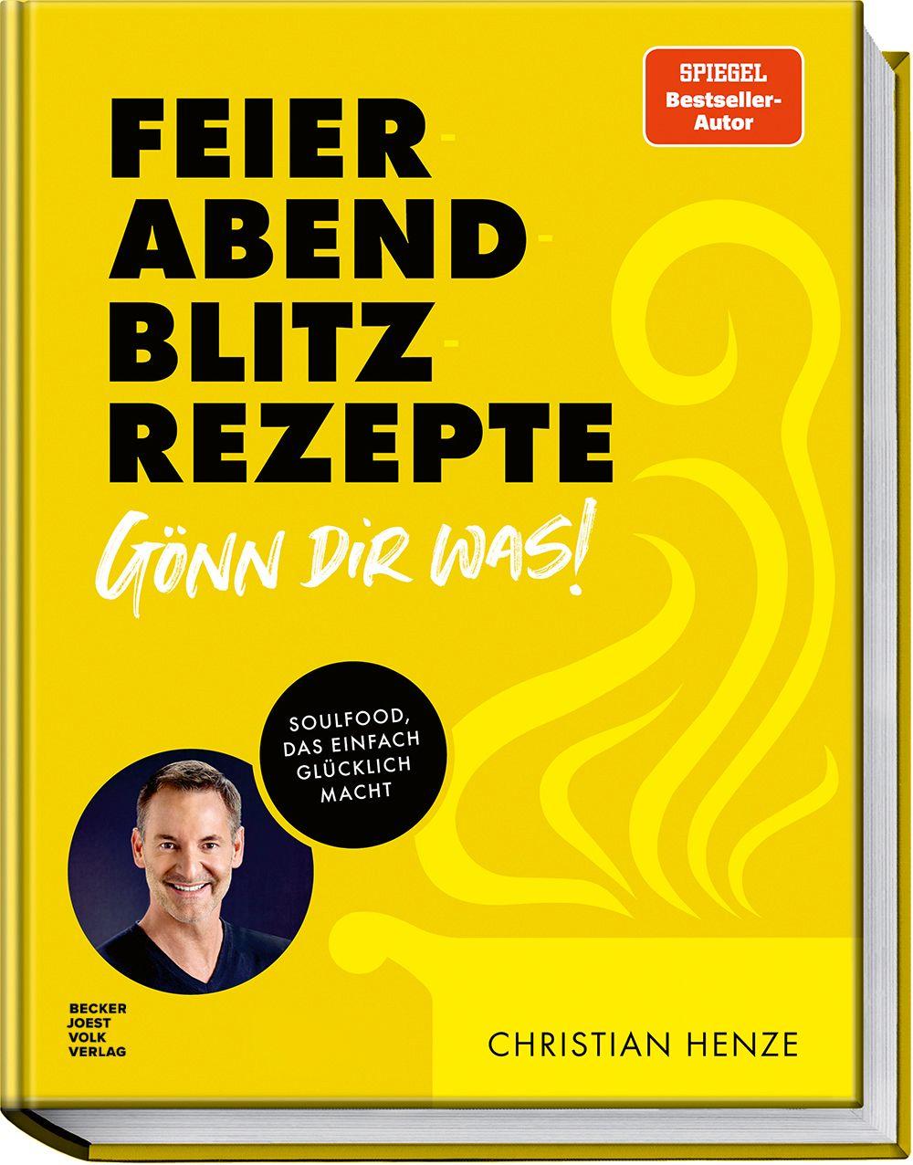 Vorderes Coverbild Feierabend-Blitzrezepte - Gönn dir was!