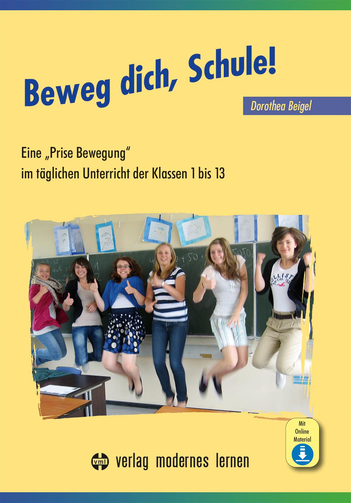 Vorderes Coverbild Beweg dich, Schule!