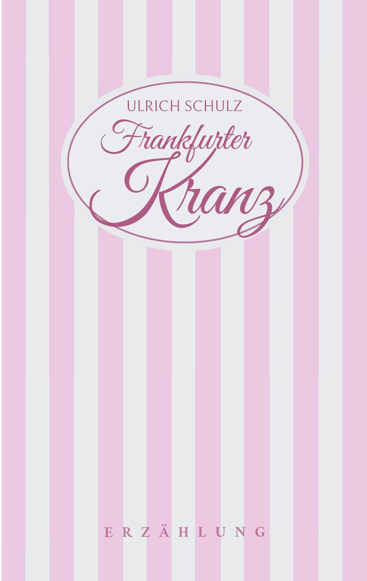 Vorderes Coverbild Frankfurter Kranz