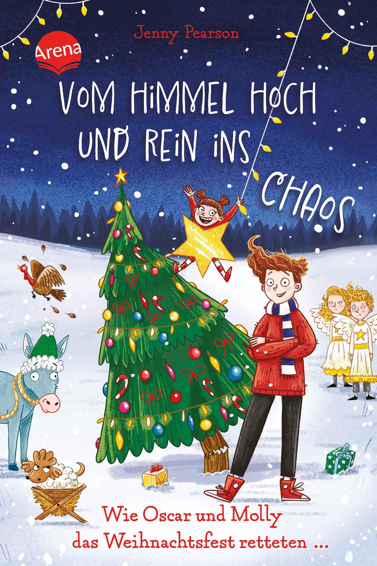 Vorderes Coverbild Vom Himmel hoch und rein ins Chaos. Wie Oscar und Molly das Weihnachtsfest retteten ...