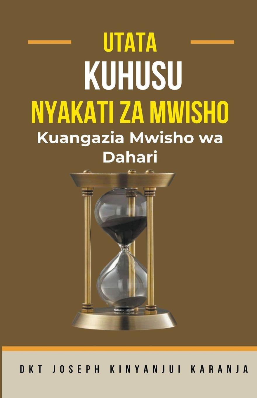 Vorderes Coverbild Utata Kuhusu Nyakati za Mwisho