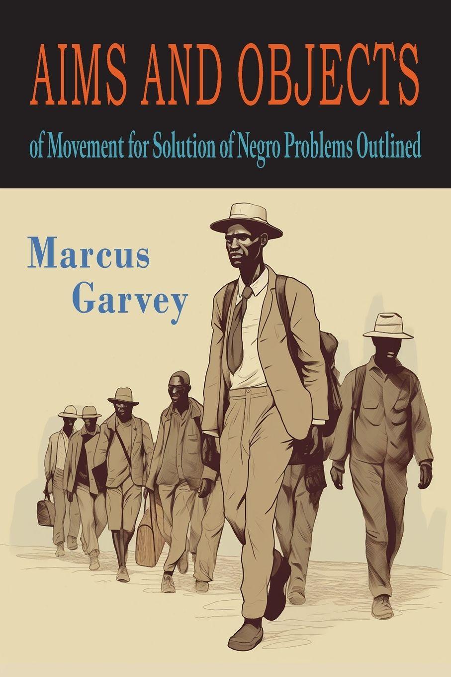 Vorderes Coverbild Aims and Objects of Movement For Solution of Negro Problem Outlined