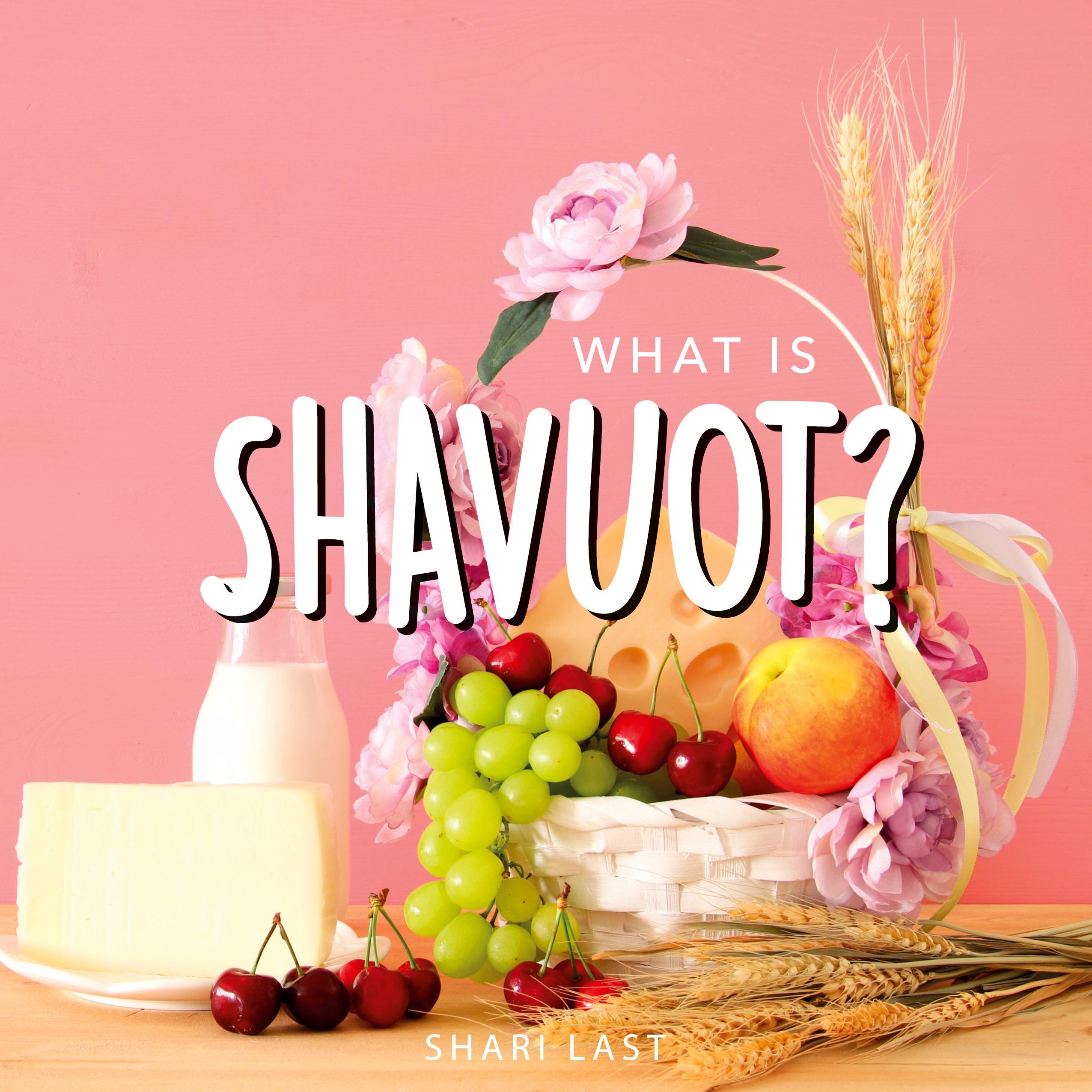 Vorderes Coverbild What is Shavuot?
