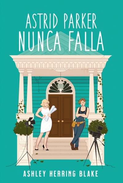Vorderes Coverbild Astrid Parker Nunca Falla