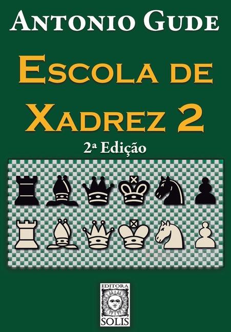 Vorderes Coverbild Escola de Xadrez 2