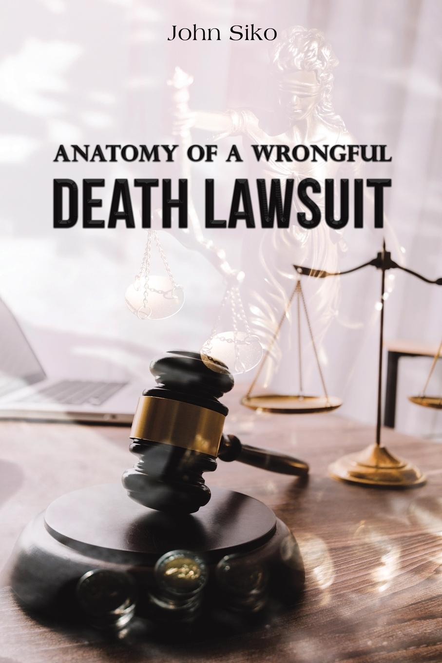 Vorderes Coverbild Anatomy of a Wrongful Death Lawsuit