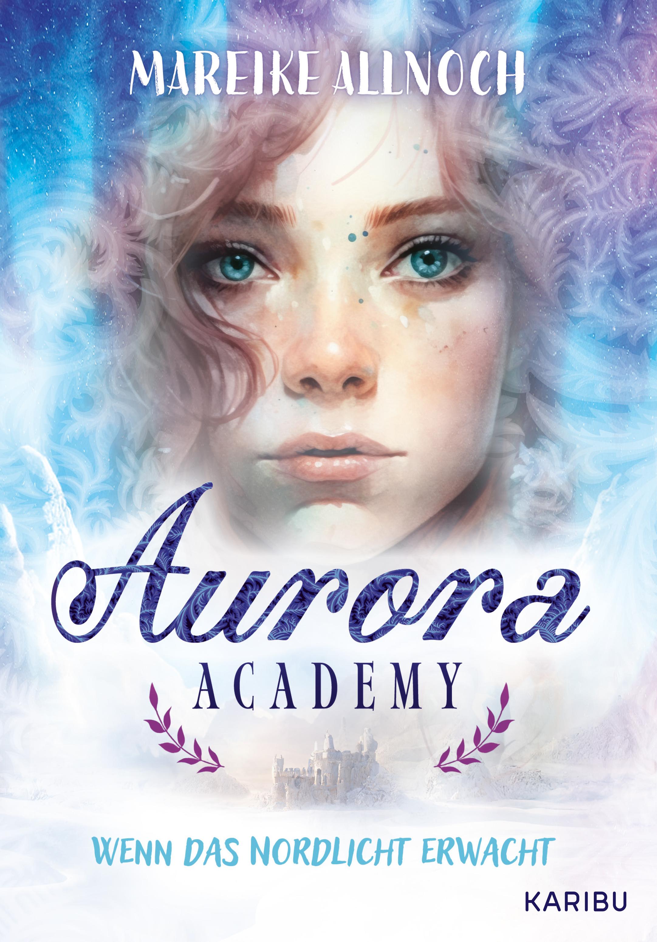 Vorderes Coverbild Aurora Academy (Band 1) - Wenn das Nordlicht erwacht