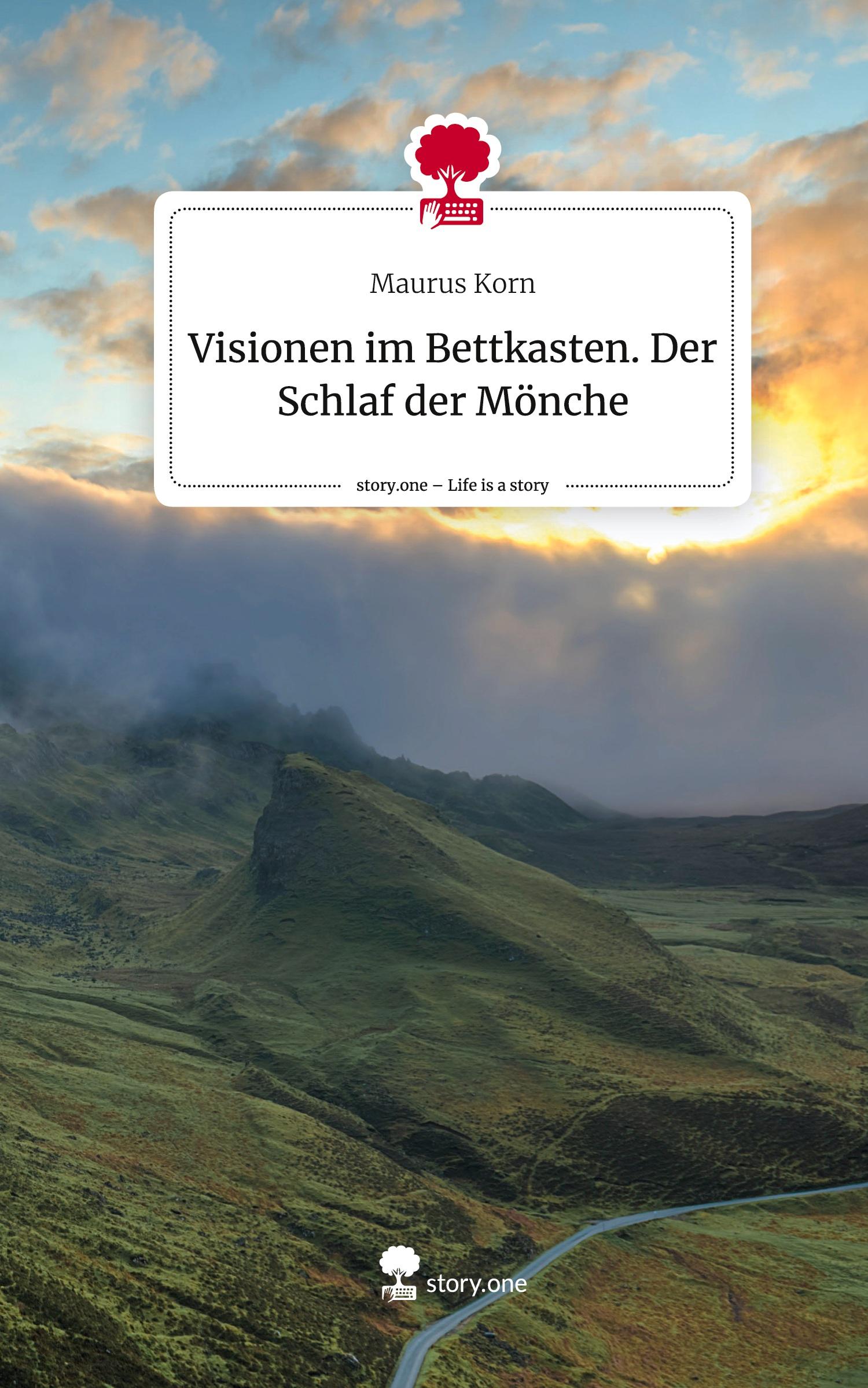 Vorderes Coverbild Visionen im Bettkasten. Der Schlaf der Mönche. Life is a Story - story.one