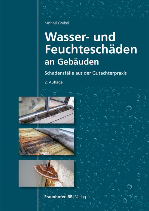 Vorderes Coverbild Wasser- und Feuchteschäden an Gebäuden