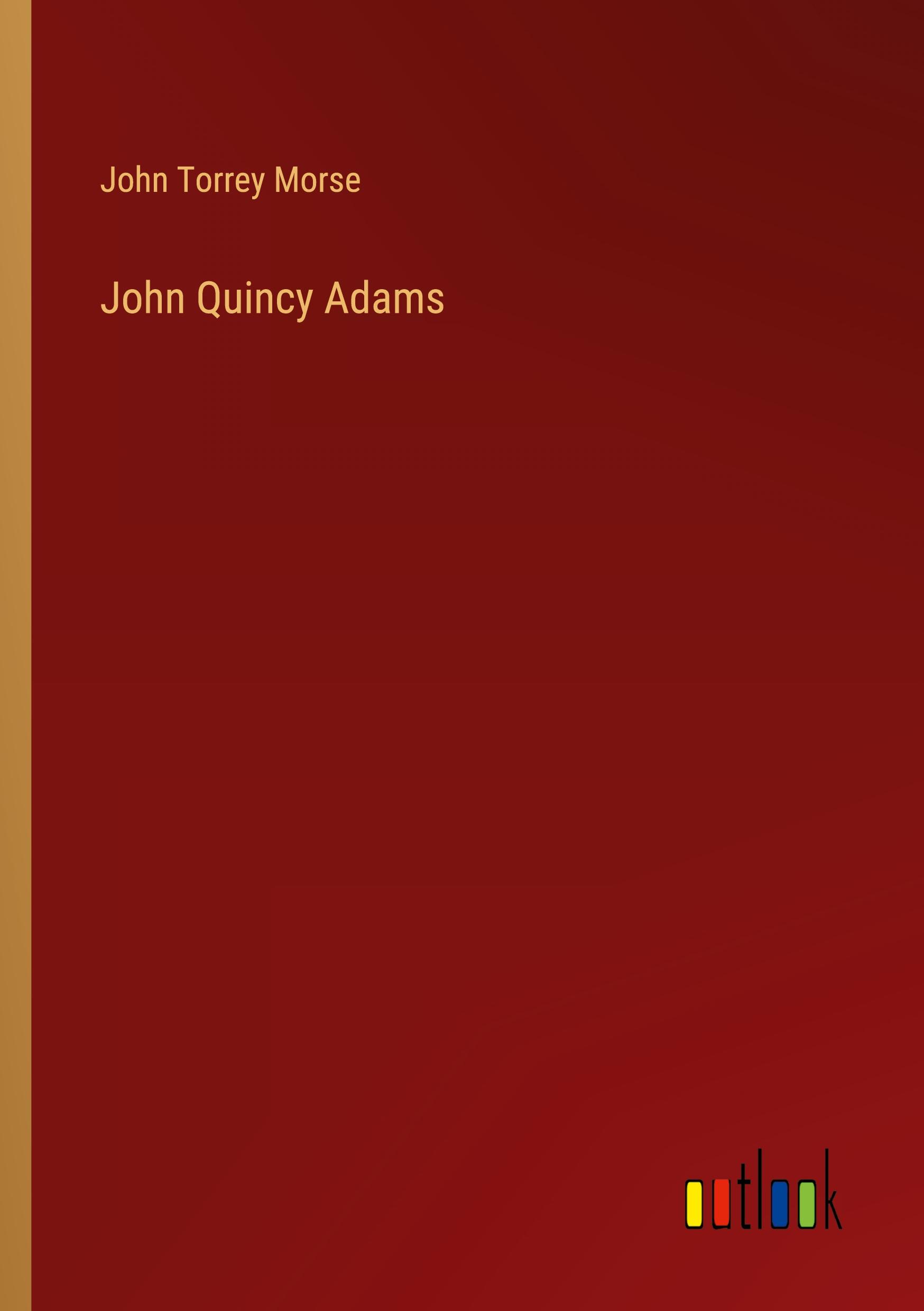 Vorderes Coverbild John Quincy Adams