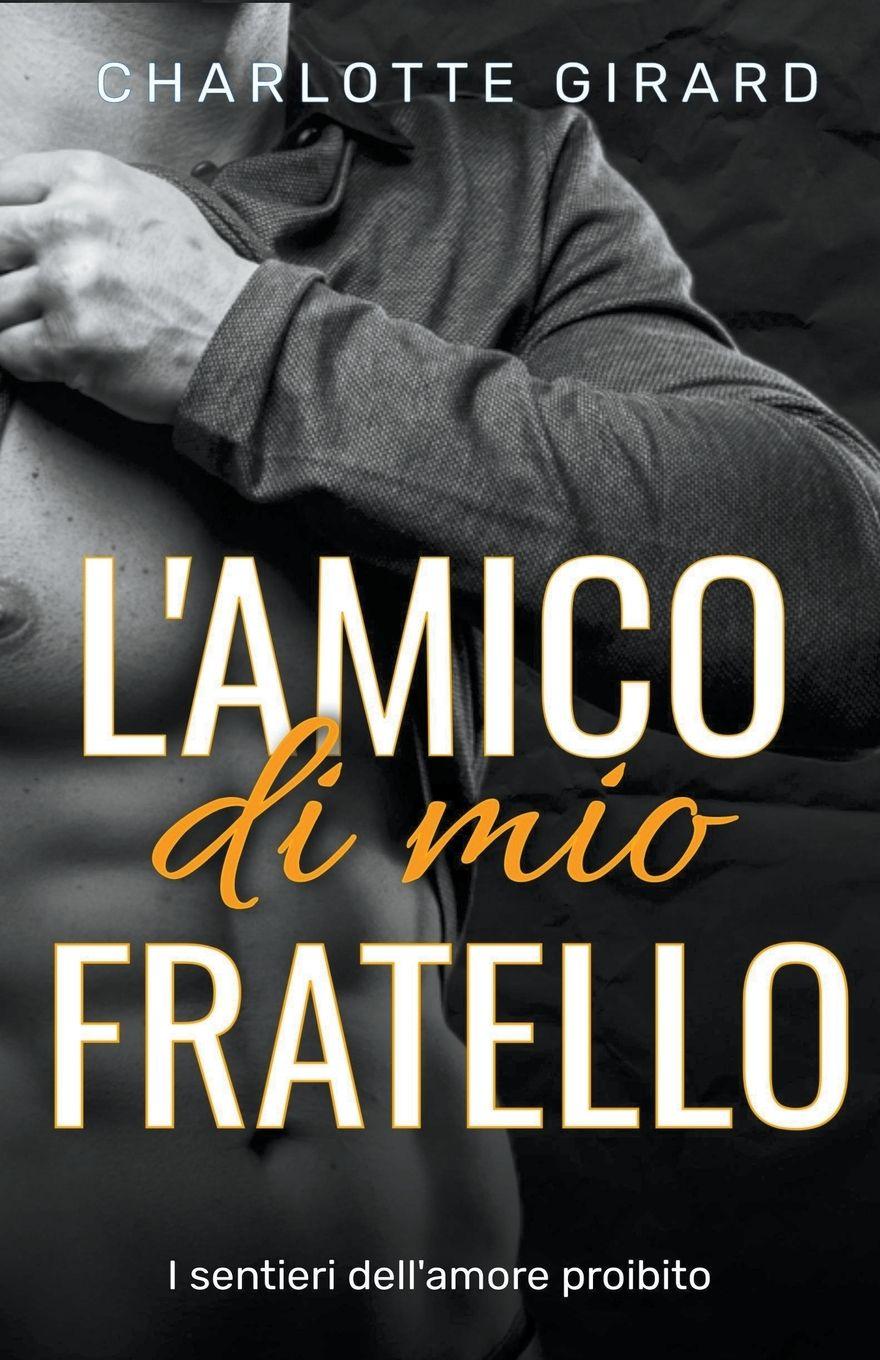 Vorderes Coverbild L'amico di mio fratello