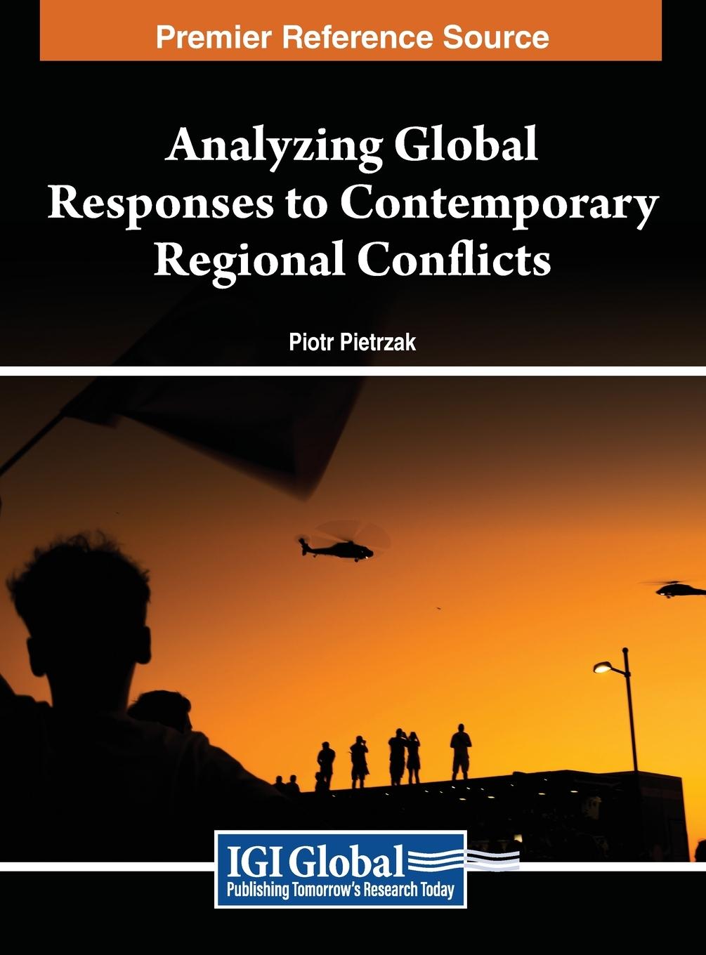 Vorderes Coverbild Analyzing Global Responses to Contemporary Regional Conflicts