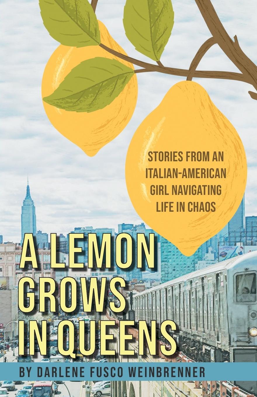 Vorderes Coverbild A Lemon Grows in Queens