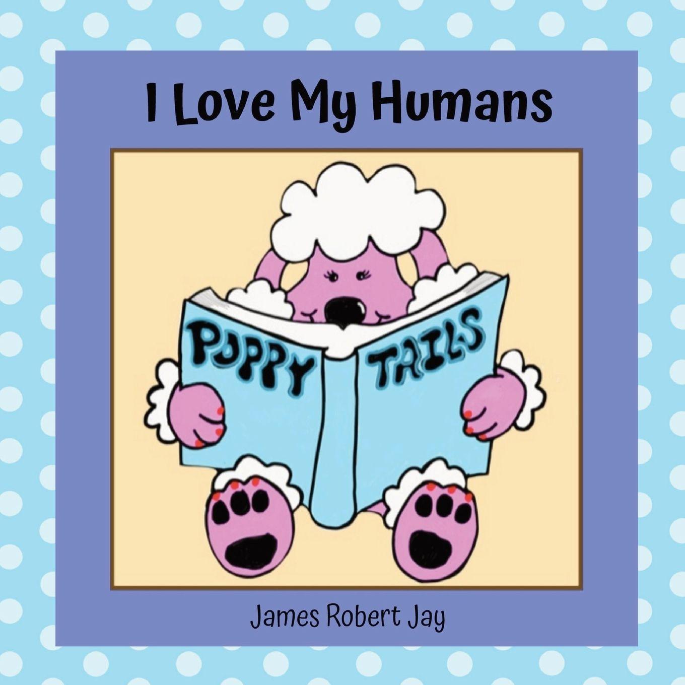 Vorderes Coverbild I Love My Humans