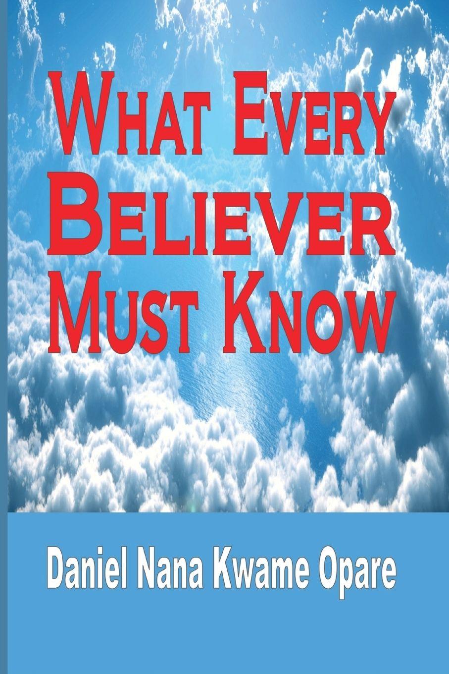 Vorderes Coverbild What Every Believer Must Know