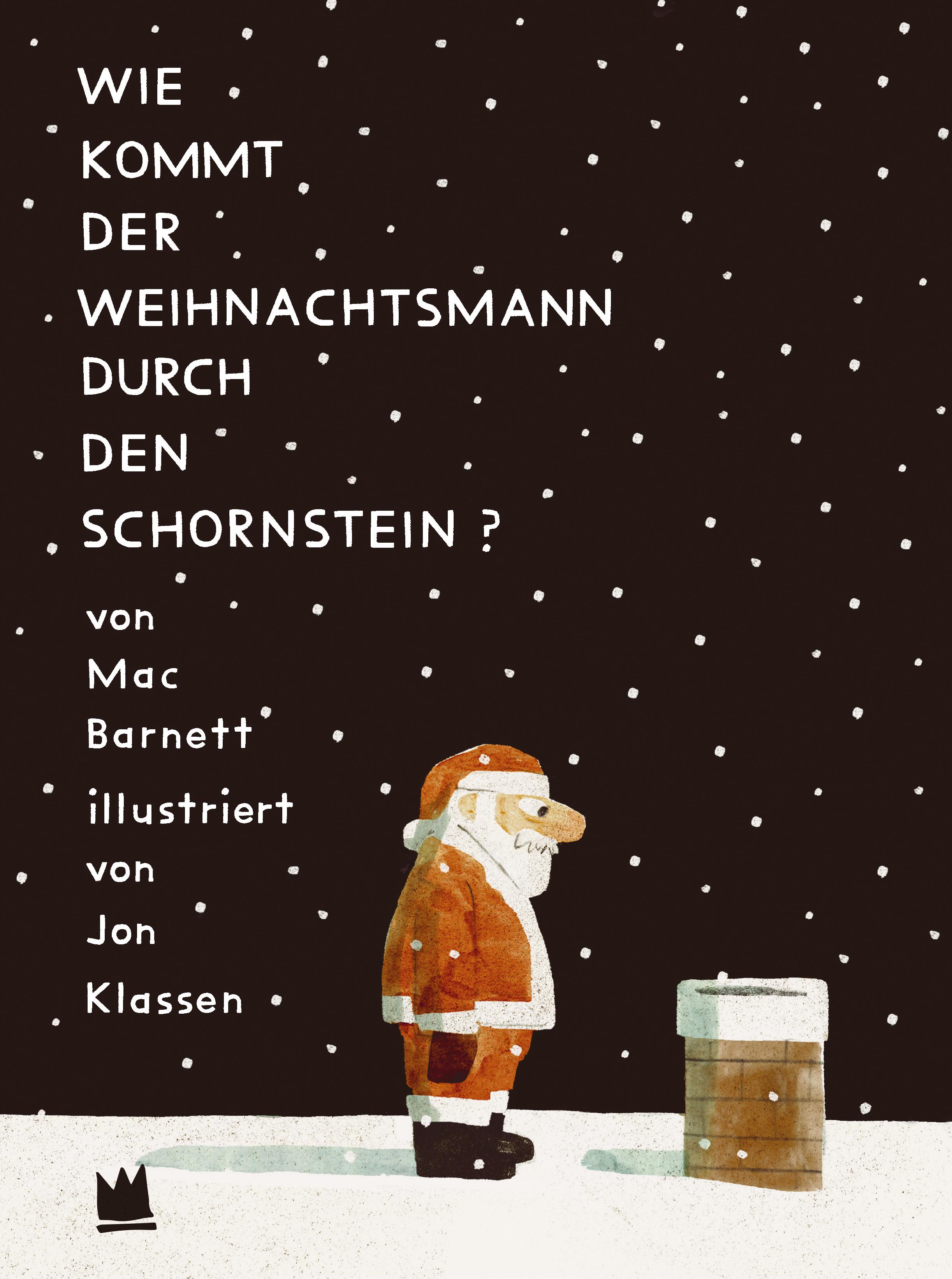 Vorderes Coverbild Wie kommt der Weihnachtsmann durch den Schornstein?