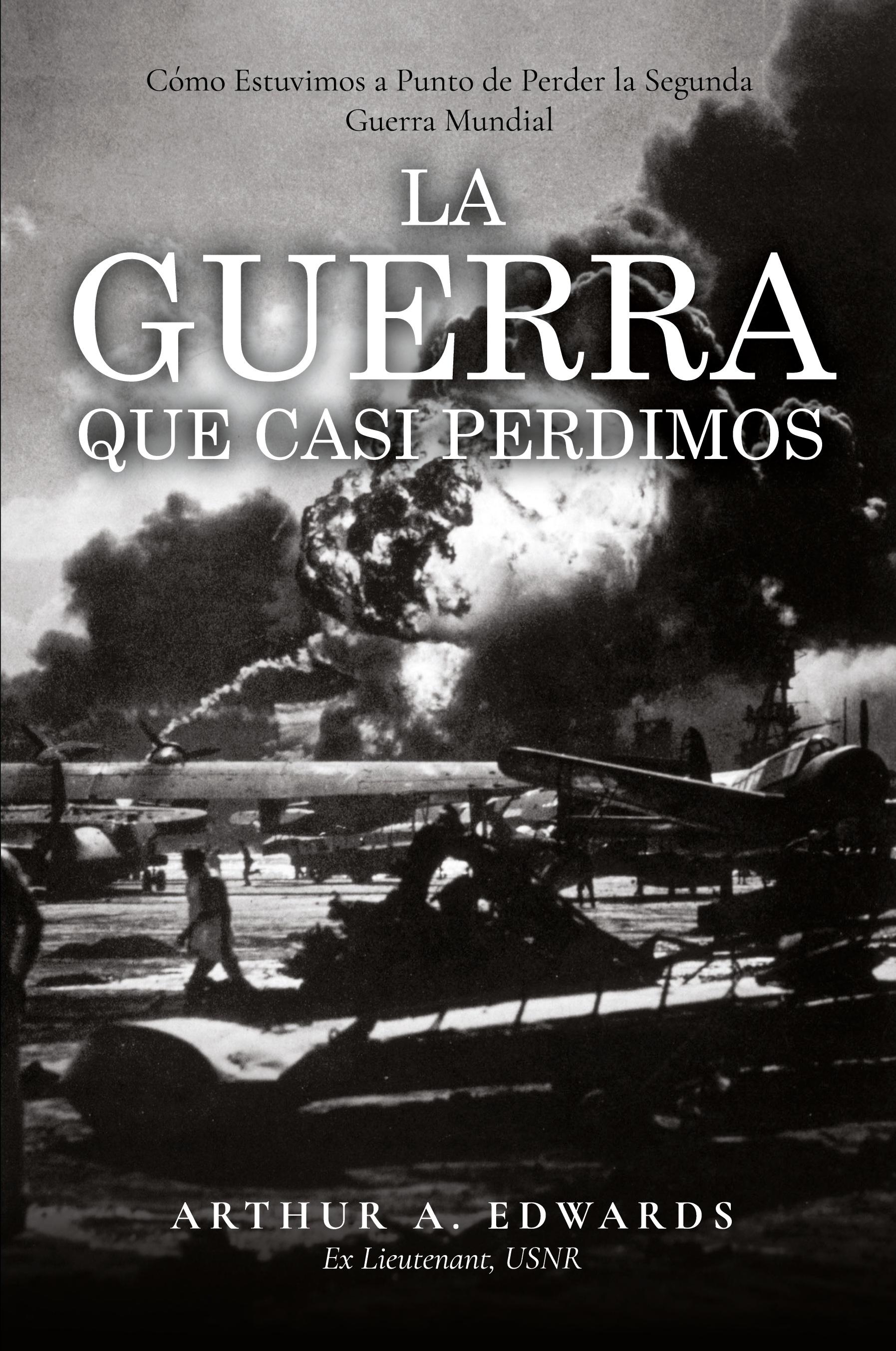 Vorderes Coverbild La Guerra Que Casi Perdimos