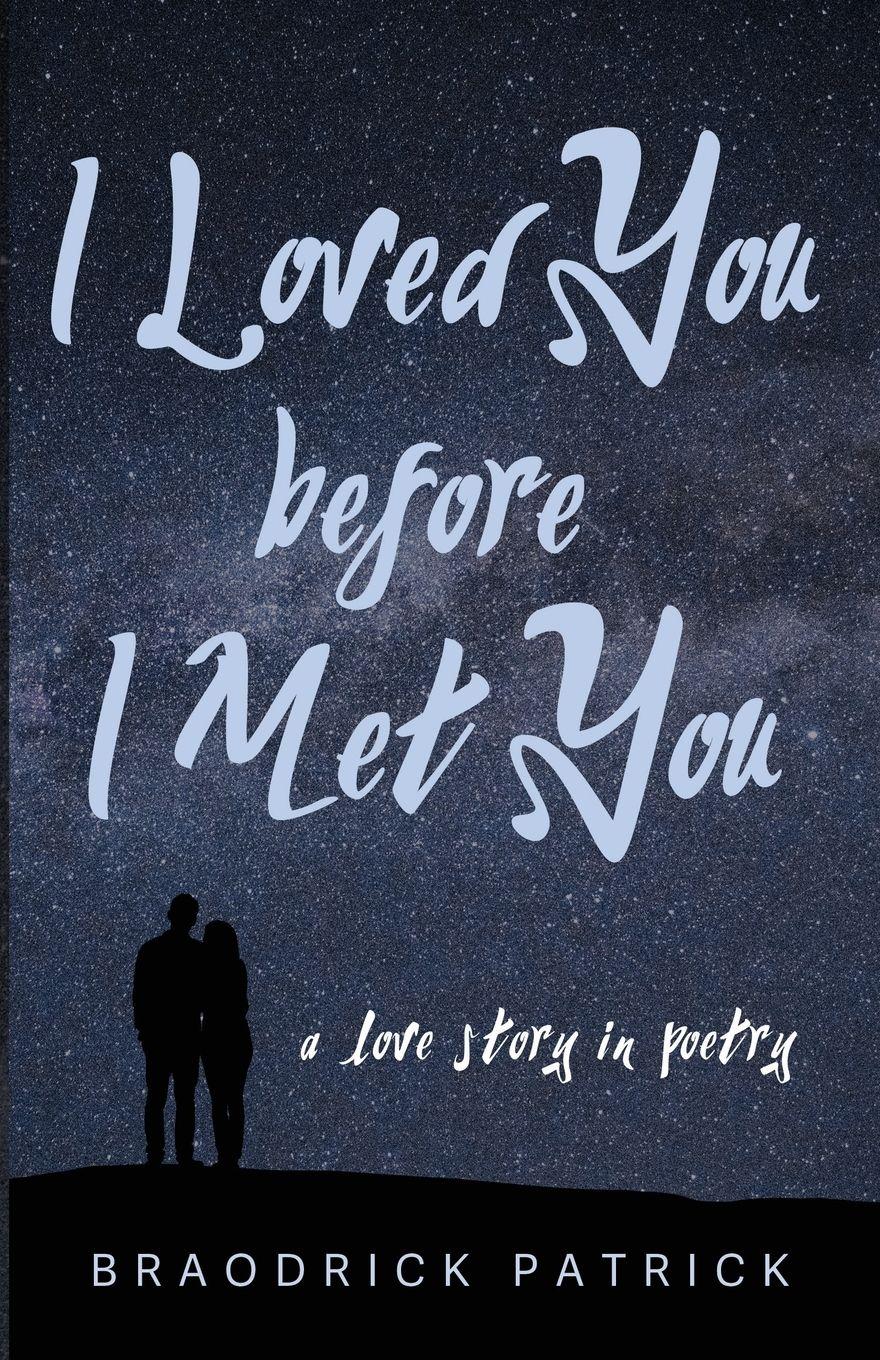 Vorderes Coverbild I Loved You before I Met You