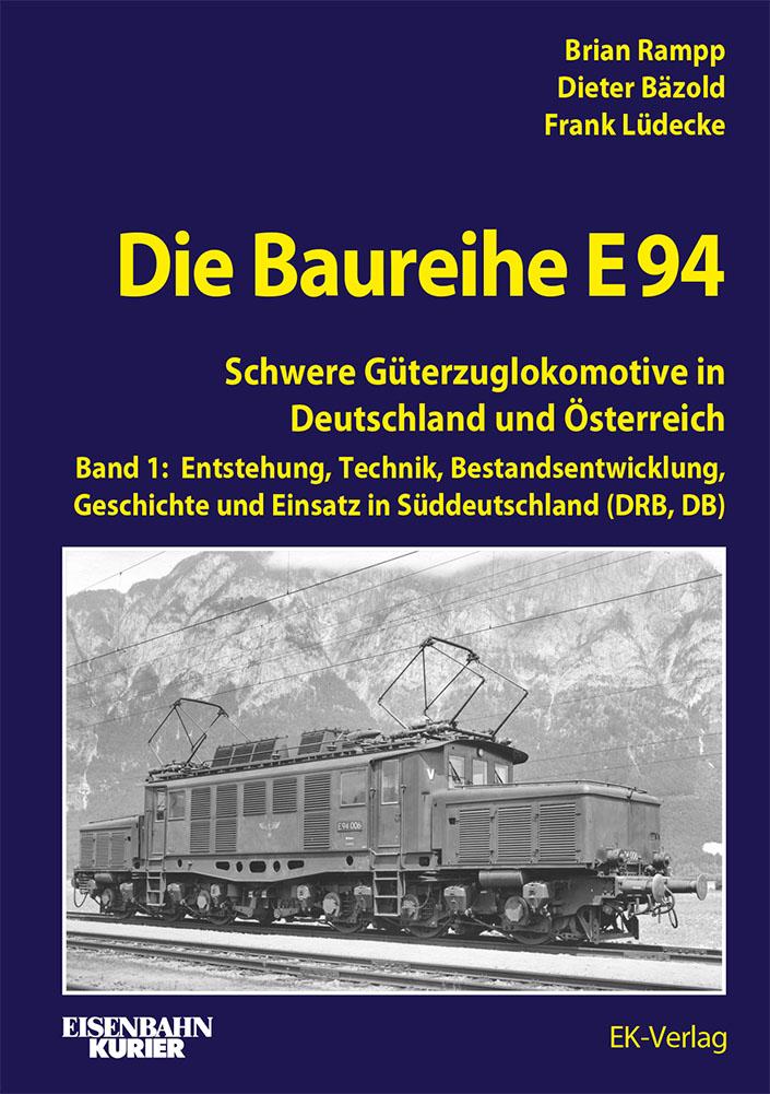 Vorderes Coverbild Die Baureihe E 94 - Band 1